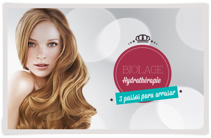 Hidratação em 3 passos com Biolage Hydrathérapie da Matrix