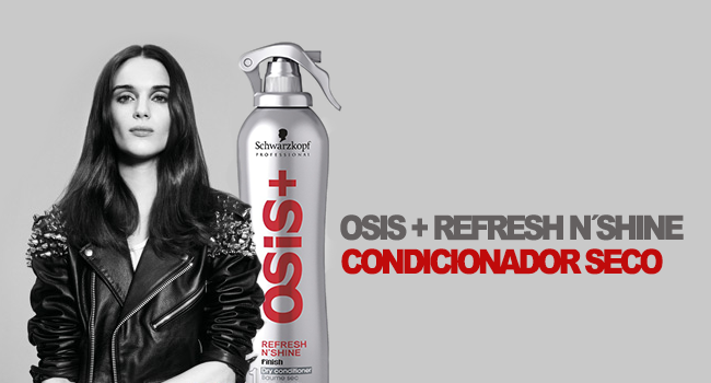 Acabe de uma vez com a rotina usando a linha Osis+ da Schwarzkopf