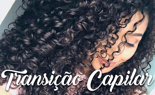 7 Passos para lidar melhor com a transição capilar